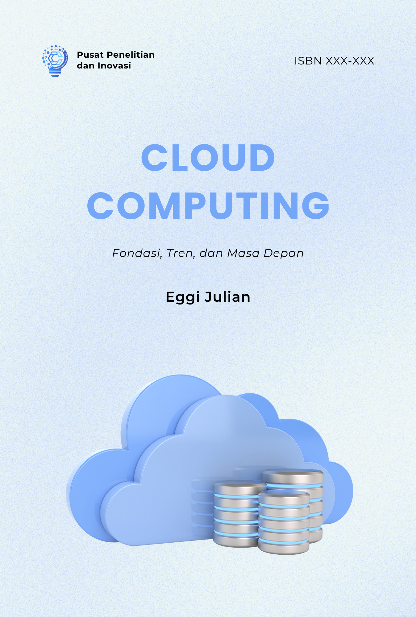 Cloud Computing (Fondasi, Tren, dan Masa Depan)
